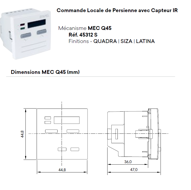 Commande Locale de Persienne avec Capteur IR - 2 Modules Quadro 45