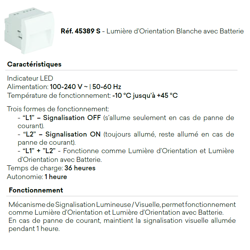 Lumière d'Orientation avec Batterie - 2 Modules Quadro 45