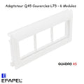 Adaptateur Q45 Couvercles L75 - 6 Modules