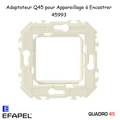Adaptateur Q45 pour appareillage QUADRA ou SIZA