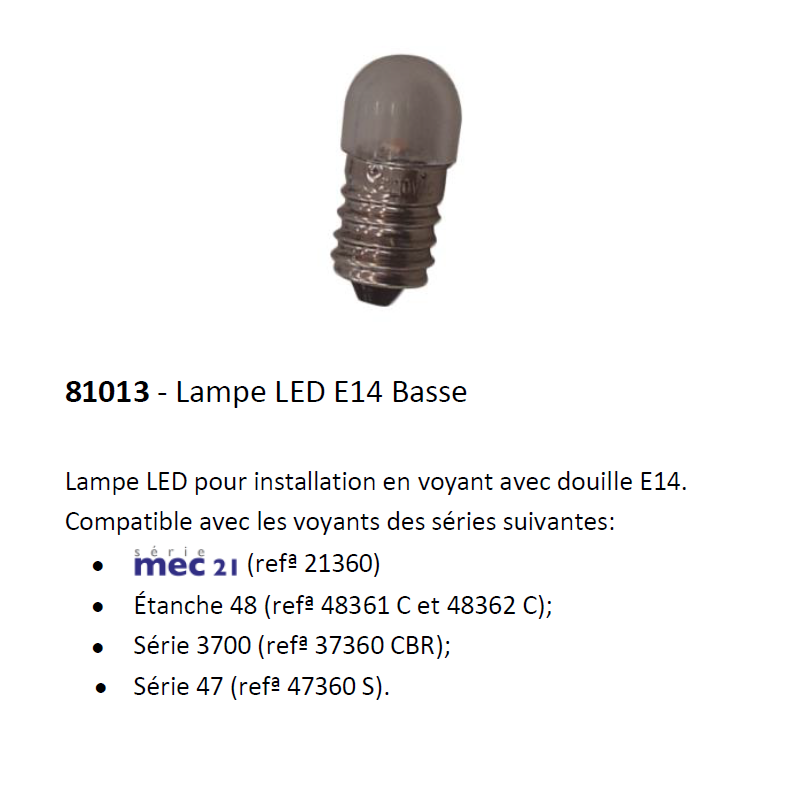 Lampe LED E14 pour Voyant de Balisage