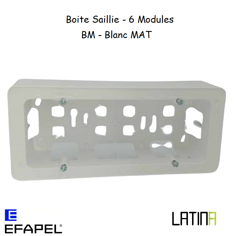 Boite Saillie 6 Modules LATINA