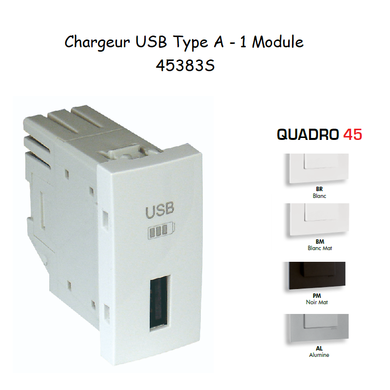 Chargeur USB Type A - 1 Module Quadro 45