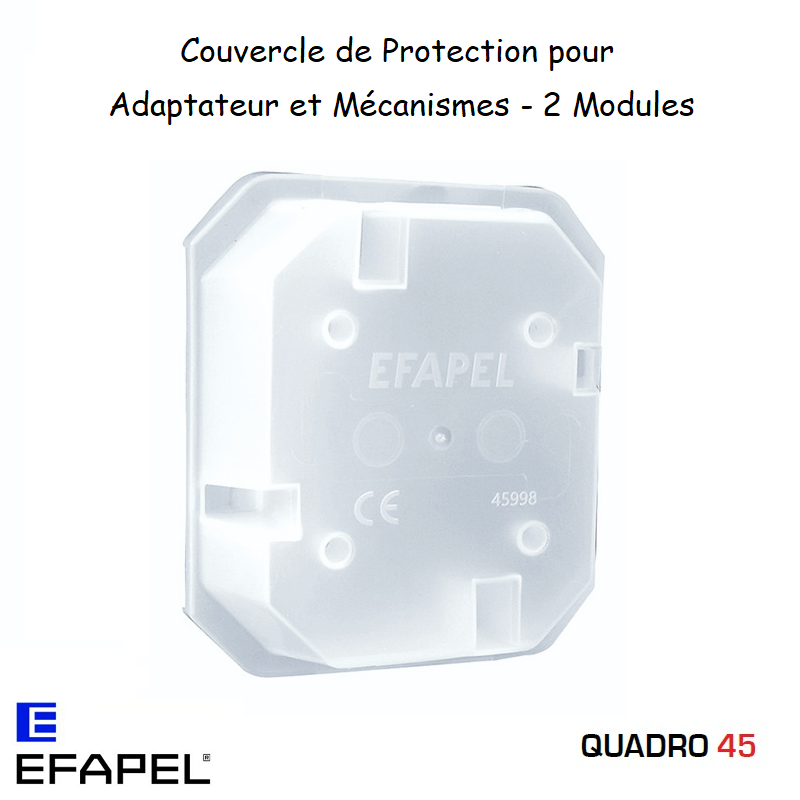 Couvercle de Protection pour adaptateur et mécanisme Quadro 45