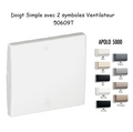 Doigt avec 2 symboles Ventilateur APOLO 5000