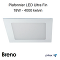 Downlight Ultra Fin Carré 18W 4000 kelvin - BRENO SQ Alu