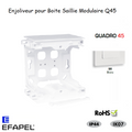 Enjoliveur pour Boite Saillie Modulaire Quadro 45