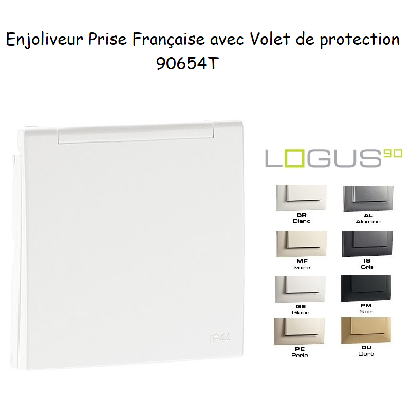 Enjoliveur Prise de courant Française avec Volet de Protection IP44 - LOGUS 90