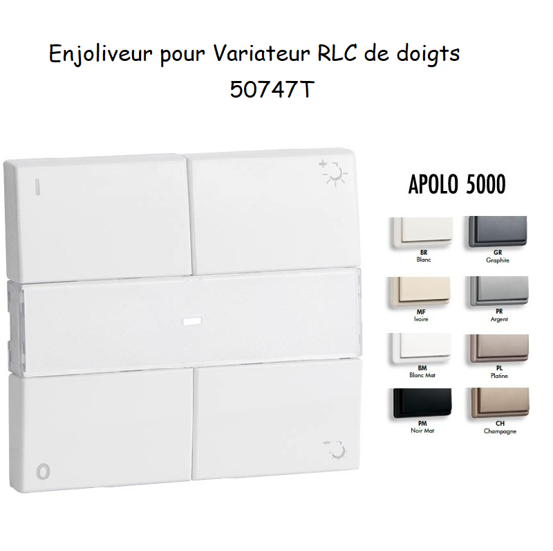 Doigt pour Variateur RLC de Doigts - APOLO 5000