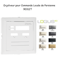 Enjoliveur pour Commande LOCALE de Persienne LOGUS90