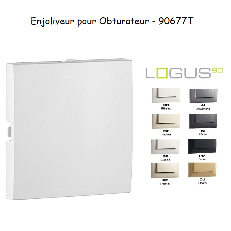 Enjoliveur pour Obturateur - LOGUS 90