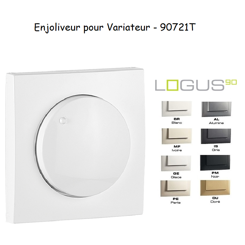 Enjoliveur pour Variateur / Va-et-Vient LOGUS90