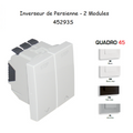 Permutateur de Persienne - 2 Modules Quadro45