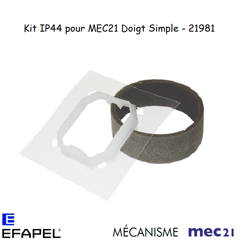 Kit IP44 pour Mécanisme MEC21 - Doigt Simple