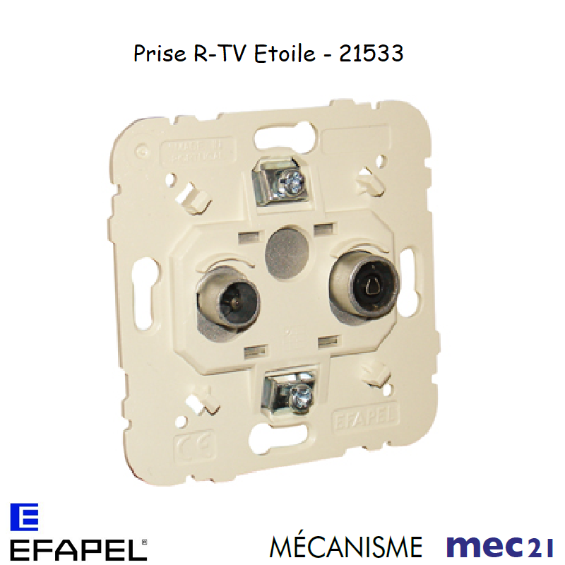 Mécanisme Prise R-TV Etoile