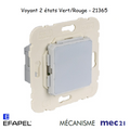 Mécanisme de Voyant 2 états Vert/Rouge