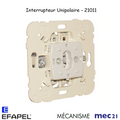 Mécanisme Interrupteur Unipolaire
