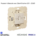 Mécanisme de Poussoir à Bascule avec Identification - 12V