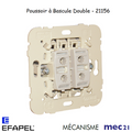 Mécanisme MEC21 Poussoir Double