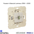Mécanisme Poussoir à bascule Lumineux