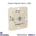 Mécanisme Poussoir à bascule Témoin Indépendant