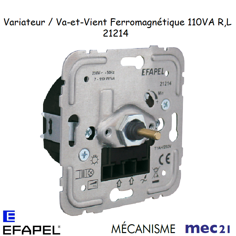 Mécanisme Variateur Va-et-Vient Ferromagnétique pour lampes basse consommation 110VA R,L mec21