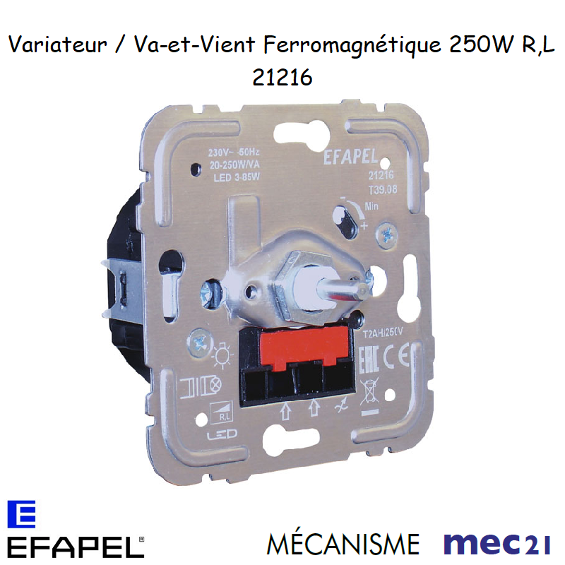 Mécanisme Variateur/Va-et-Vient Ferromagnétique pour Lampes Basse Consommation 250W/VA R,L