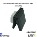 Plaque étanche IP44 LATINA - NOIR MAT