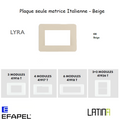 Plaque LATINA LYRA Matrice Italienne 3 à 6 Modules - BEIGE