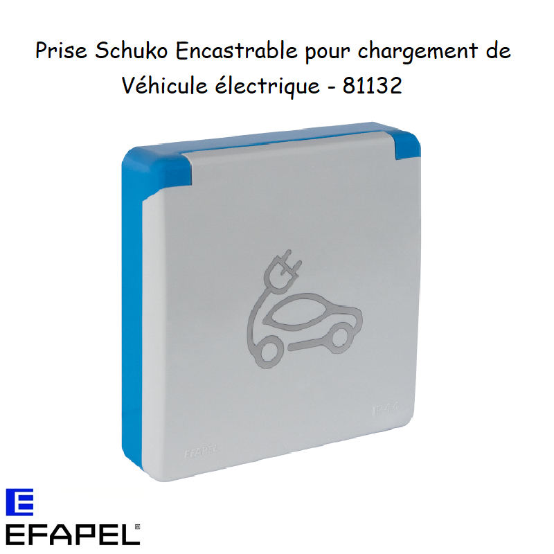 Prise Schuko Encastrée pour chargement Véhicule électrique