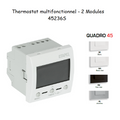 Thermostat Multifonctionnel 2 Modules - QUADRO 45