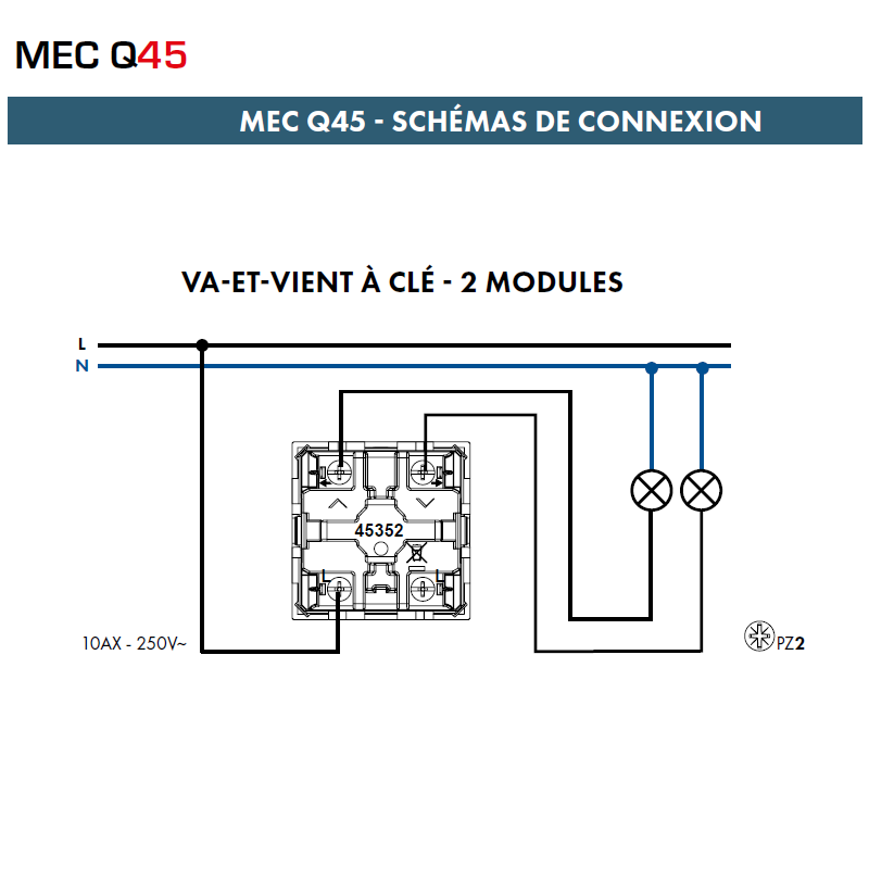 Va-et-Vient à clé - 2 Modules Q45