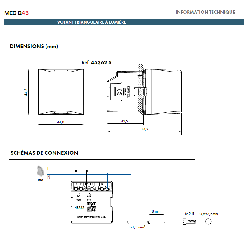 Voyant de Balisage Triangulaire - 2 Modules Quadro 45
