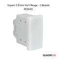 Voyant 2 états Vert/Rouge - 1 module MEC Q45