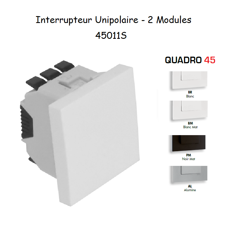 Interrupteur Unipolaire Semi Assemblé QUADRO45 - 2 Modules