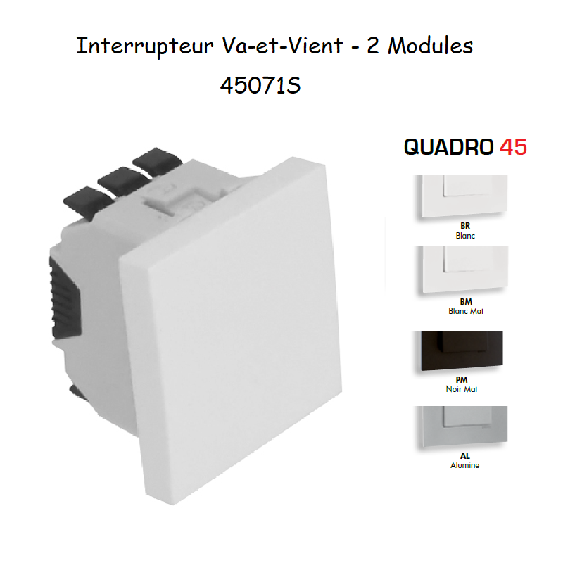 Interrupteur Va-et-Vient Semi-Assemblé Quadro45 - 2 modules