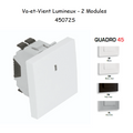 Va-et-Vient Lumineux Semi-Assemblé 2 Modules - QUADRO 45
